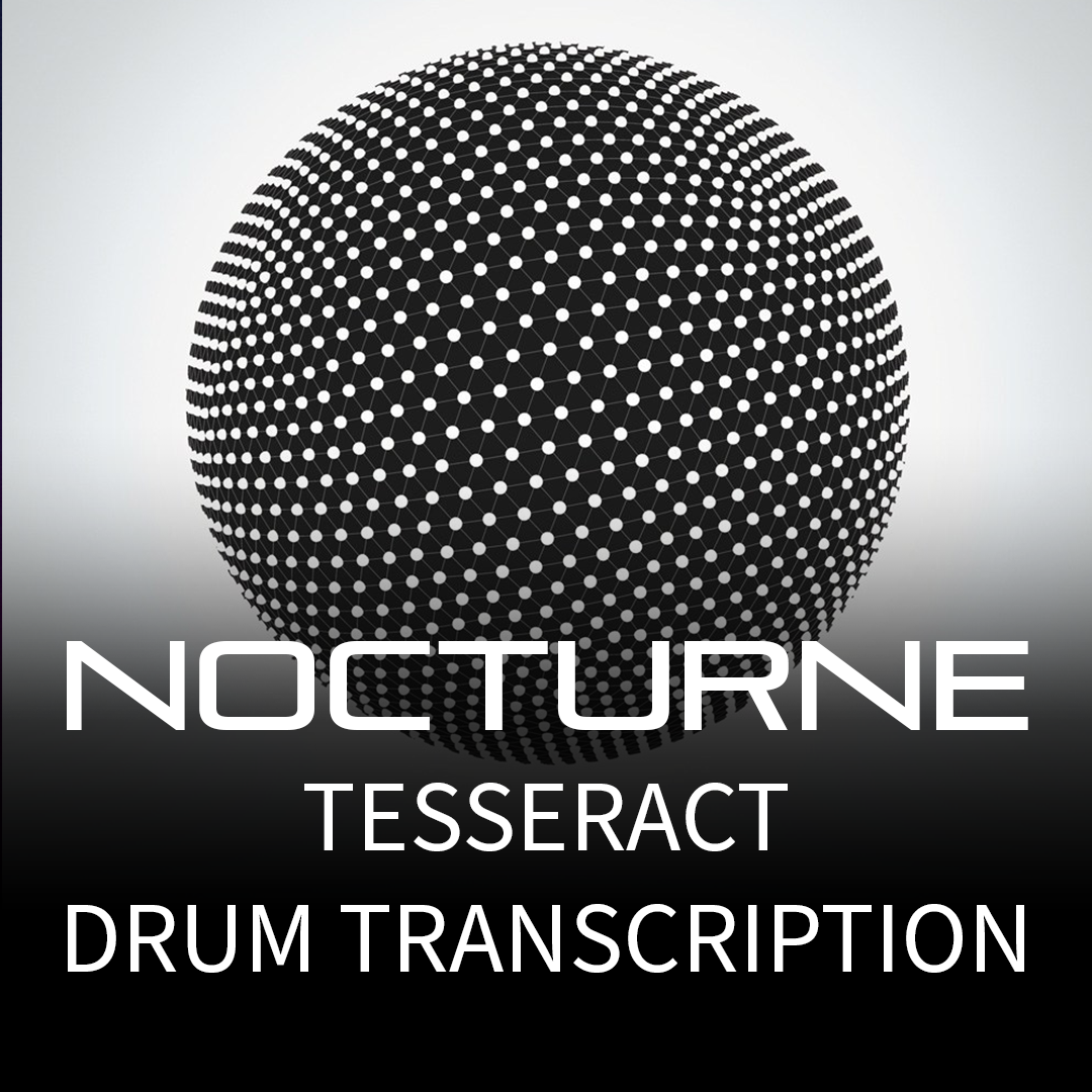 Tesseract nocturne drum transcription th