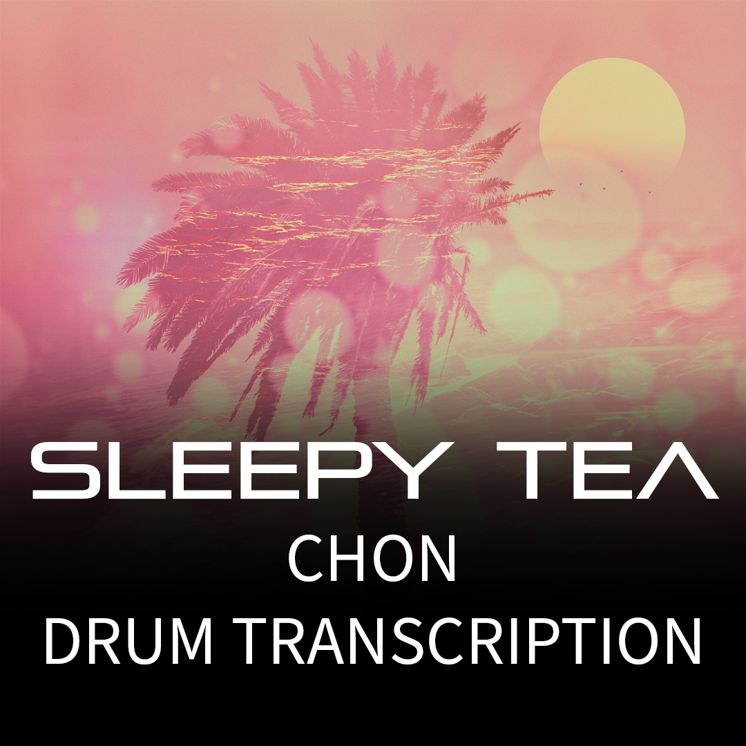 chon sleepy tea drum transcription thm.p