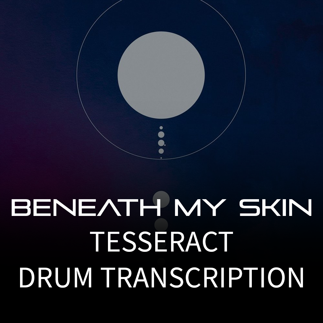 tesseract beneath my skin drum transcrip